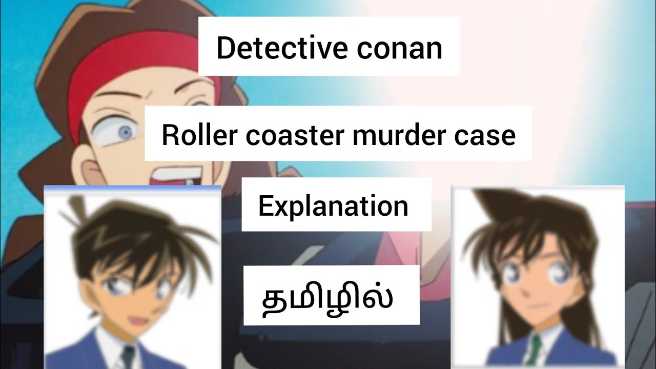 Roller coaster murder case tamil | Detective conan episode 1