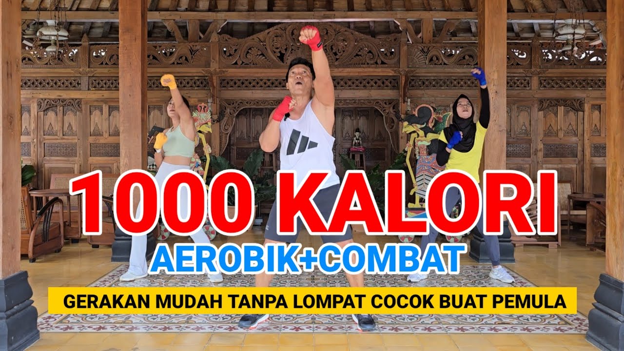 BAKAR 1000 KALORI SENAM AEROBIK COMBAT 👉COCOK UNTUK PEMULA