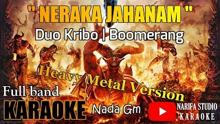 Karaoke Neraka Jahanam | Boomerang | Duo Kribo