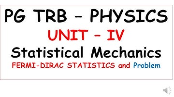 PG TRB - PHYSICS | UNIT- IV| Statistical Mechanics | FERMI-DIRAC STATISTICS and Problem|SS Academy
