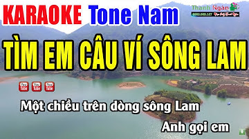 Tìm Em Câu Ví Sông Lam Karaoke Tone Nam Beat Phối Chuẩn 2024 | Nhạc Sống Thanh Ngân