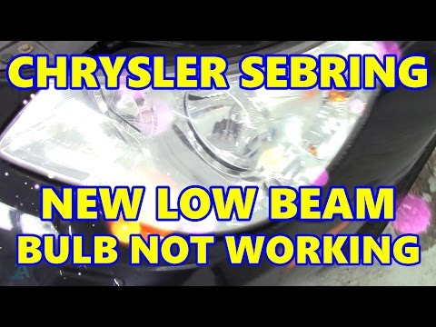 Chrysler Sebring 2009 No Low Beam Headlight After Bulb Changed B162B & B162C