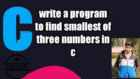 write a program to find smallest of three numbers in c  |c language tutorials|