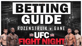 UFC Fight Night: Rozenstruik vs. Gane FULL BETTING GUIDE | Real Bets | We Want Picks