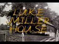 Luke miller house forging history