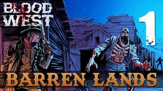 [1] Barren Lands (Let’s Play Blood West w/ GaLm)