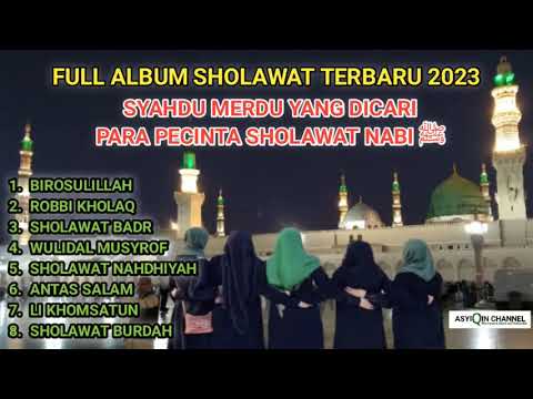 FULL ALBUM SHOLAWAT TERBARU 2023 | JERNIH SYAHDU | SANGAT COCK UNTUK PARA PECINTA SHOLAWAT NABI ﷺ