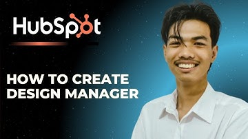 How to Create Design Manager in Hubspot