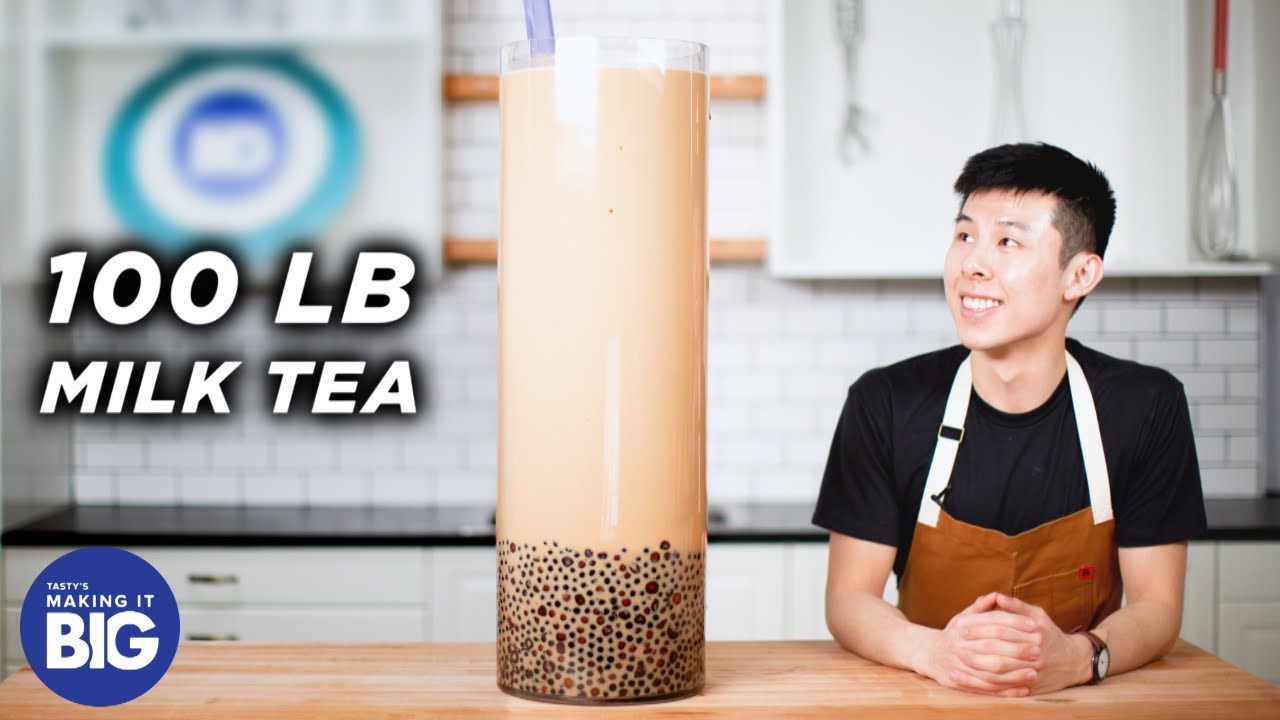 I Made A Giant 100-Pound Boba Milk Tea Tasty