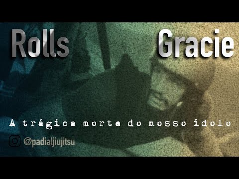 A história da morte trágica de Rolls Gracie #jiujitsu #rollsgracie 