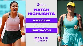 Emma Raducanu vs. Tereza Martincova | 2022 Madrid Round 1 | WTA Match Highlights