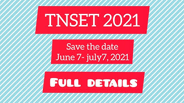 TNSET-2021| TNSET Qualification, Age limit, exam pattern, syllabus, subjects, mode of examination