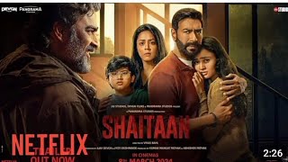 shaitaan movie update | netflix release date | ajay devgan shaitaan movie |horror movie |