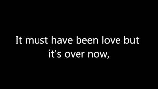 roxette - it must have been love letra