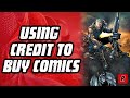 Using Credit To Buy Comics