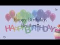 Birthday wishes for brother || Happy Birthday || Heart touching wish for brother #shorts