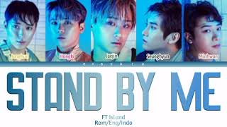 FT Island Stand By Me Lyrics Engsub Indosub