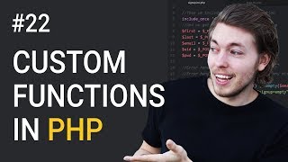 22 how to create your own function in php php tutorial learn php programming php lesson