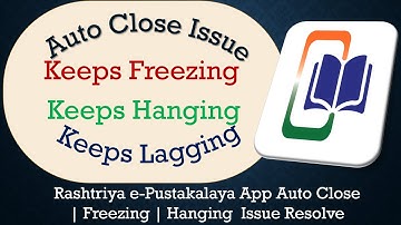 How to Solve Rashtriya e-Pustakalaya App Auto Close | Keeps Freezing | Not Responding Issue Solve