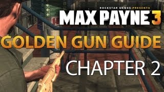 Max Payne 3 Walkthrough Golden Gun Guide - Chapter 2