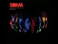 Soma come on eileen cover