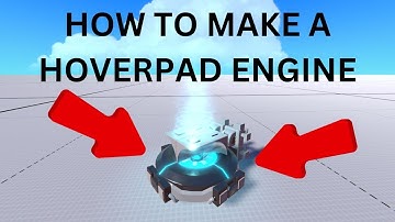How To Make HOVERPAD ENGINE
