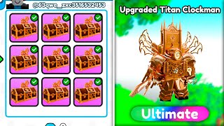 😱OMG!! 🔥I OPENED CLOCK CREATES AND I GOT UPGRADED TITAN CLOCKMAN in Toilet Tower Defense