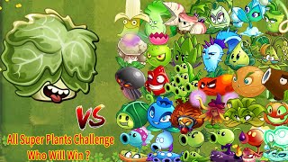 PvZ 2 Gameplay | Headbutter Lettuce & All Super Plants Challenge - Which Plant Will Win ?