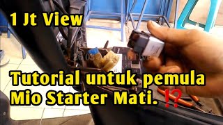 Starter Mio Mati..??Begini Cara Ngeceknya..!!