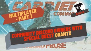 Carrier Command 2 Multiplayer - Part 1 (With QuantX - Creator of the UI Enhancer Mod)