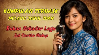 Lagu Melayu Jadul 70an Terbaik Sepanjang Masa | Nostalgia Lawas Penuh Makna (Nonstop)