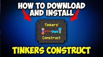 How to Download and Install the Tinkers Construct Mod for Minecraft