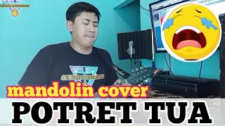POTRET TUA - MANDOLIN COVER