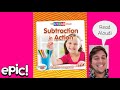 Subtraction in Action Read Aloud