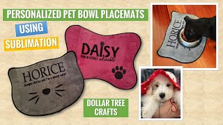 How to personalize a pet bowl placemat using sublimation