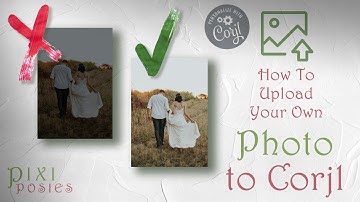 How to Upload Your Own Image to Corjl Template, Plus Important Photo Upload Tip
