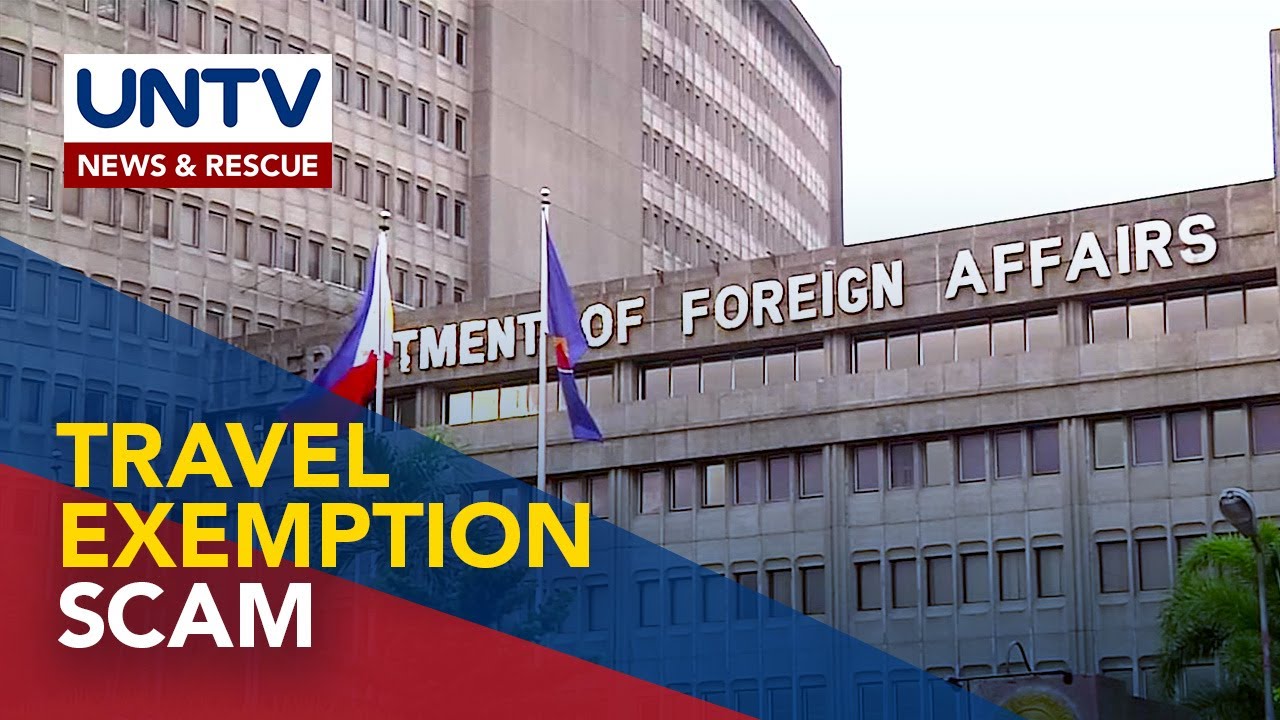 SCAM ALERT: DFA, nagbabala laban sa mga pekeng travel exemption letter