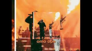 Asake - Omo Ope ft. Olamide (sped up)