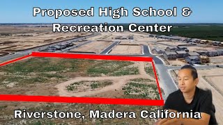 Details Riverstone Madera CA | Drone Tour Of The Community, Rec Center + Builder Lineup Guide