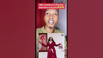 Mbu Akabina Ka Sheeba Kawunya 