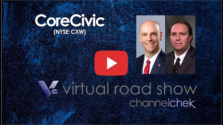 CoreCivic (CXW) Virtual Road Show with CEO Damon H...