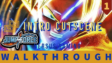 [TRUE 4K 60FPS] JUMP FORCE INTRO CUTSCENE CINEMATIC [FEB.2019]