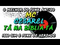 Funk antigo  mc cesarel  t na bblia t