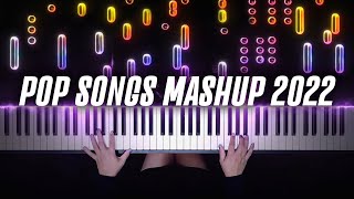 Video thumbnail of "POP SONGS MASHUP 2022 | Piano Cover by Pianella Piano"