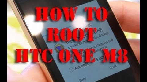 How to Root HTC One M8!