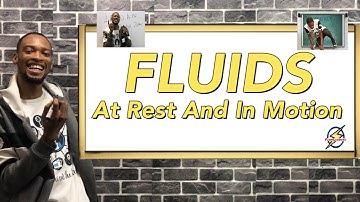 FLUIDS At Rest and In Motion - Full Class