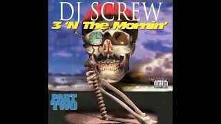 DJ Screw - 3 'N The Mornin', Part Two Blue (1996) [Full Album] Houston, TX