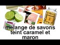 Melange de savons teint caramel et maron