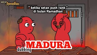 Ketika setan push rank di bulan Ramadhan -  animasi dubbing Madura spesial ramadhan || ep animation