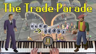 The Trade Parade (Oldschool Runescape piano cover)
